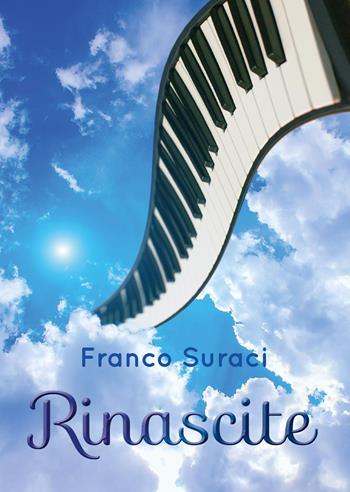 Rinascite - Francesco Suraci - Libro Youcanprint 2024 | Libraccio.it