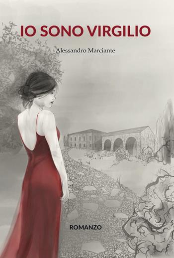 Io sono Virgilio - Alessandro Marciante - Libro Youcanprint 2024 | Libraccio.it