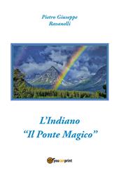 L'indiano. «Il ponte magico»