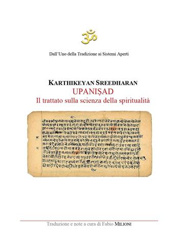 Upanisad. Il trattato sulla scienza della spiritualità - Karthikeyan Sreedharan - Libro Youcanprint 2024 | Libraccio.it