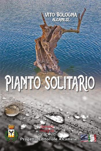 Pianto solitario - Vito Bologna - Libro Youcanprint 2024 | Libraccio.it
