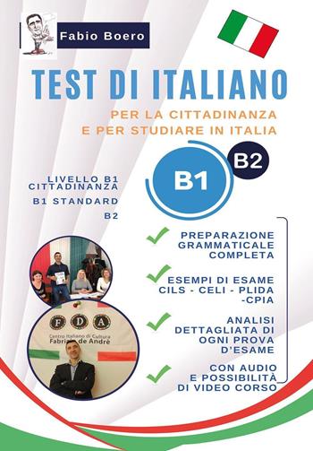 Test di italiano B1 e B2. Per la cittadinanza e per studiare in Italia - Fabio Boero - Libro Youcanprint 2024 | Libraccio.it