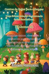 Contos de fadas para crianças. Uma ótima coleção de contos de fadas fantásticos. Vol. 21