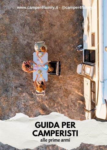 Guida per camperisti alle prime armi  - Libro Youcanprint 2024 | Libraccio.it
