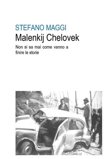 Malenkij Chelovek - Stefano Maggi - Libro Youcanprint 2024 | Libraccio.it