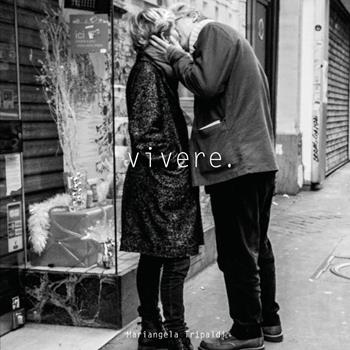 Vivere. Ediz. illustrata - Mariangela Tripaldi - Libro Youcanprint 2024 | Libraccio.it