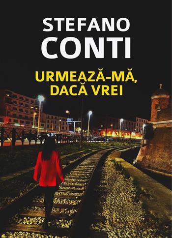 Urmeaza-ma, daca vrei - Stefano Conti - Libro Youcanprint 2024 | Libraccio.it
