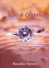 Echi di cristallo