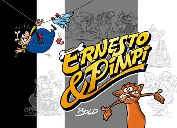 Ernesto e Pimpi - Bold - Libro Youcanprint 2024 | Libraccio.it