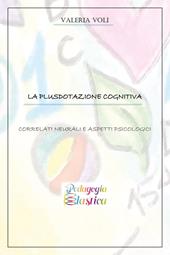 La plusdotazione cognitiva. Correlati neurali e aspetti psicologici