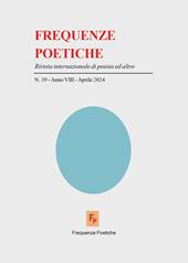 Frequenze poetiche. Rivista internazionale di poesia e altro (2024). Vol. 39