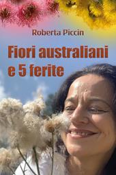 Fiori australiani e 5 ferite
