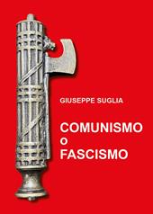 Comunismo o fascismo