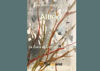 Alberi - Don Antonio Busetto - Libro Youcanprint 2024 | Libraccio.it