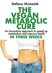 The vegan metabolic cure