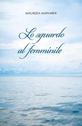 Lo sguardo al femminile