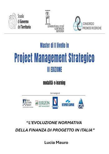 L'evoluzione normativa della finanza di progetto in Italia - Lucia Mauro - Libro Youcanprint 2024 | Libraccio.it