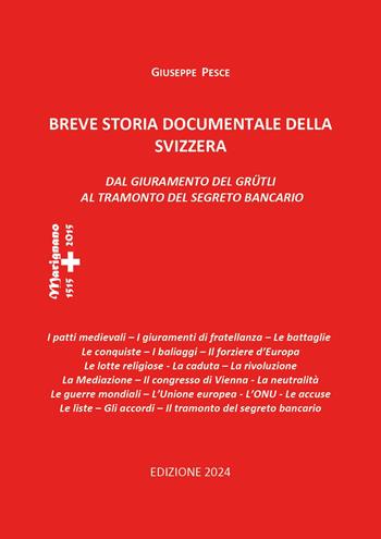 Breve storia documentale della Svizzera - Giuseppe Pesce - Libro Youcanprint 2024 | Libraccio.it