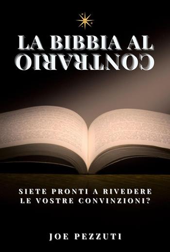 La Bibbia al contrario - Joe Pezzuti - Libro Youcanprint 2024 | Libraccio.it