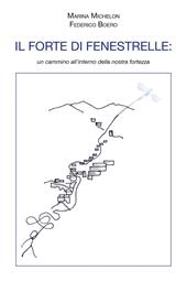 Il Forte di Fenestrelle: un cammino all'interno della nostra fortezza