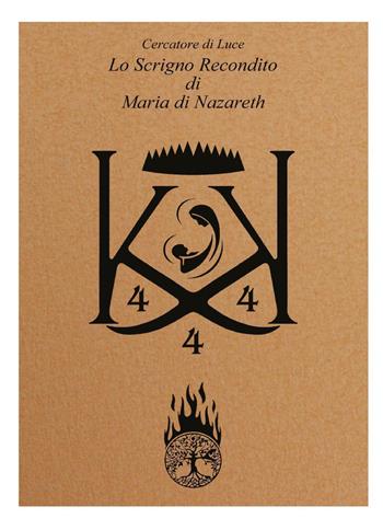 Lo scrigno recondito di Maria di Nazareth - Cercatore di luce - Libro Youcanprint 2024 | Libraccio.it