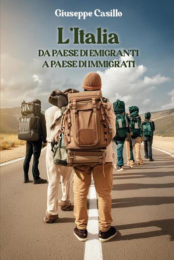 L'Italia. Da paese di emigranti a paese di immigrati - Giuseppe Casillo - Libro Youcanprint 2024 | Libraccio.it