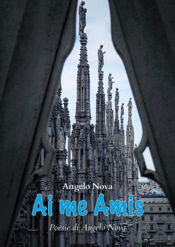 Ai me amis - Angelo Nova - Libro Youcanprint 2024 | Libraccio.it