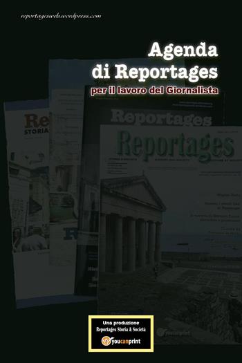 Agenda di reportages per il lavoro del giornalista  - Libro Youcanprint 2024 | Libraccio.it