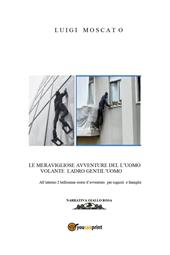 Le meravigliose avventure dell'Uomo Volante ladro gentil'uomo