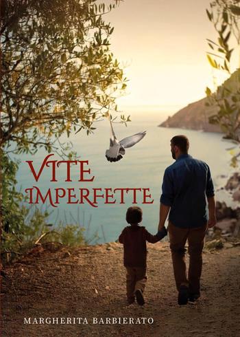 Vite imperfette - Margherita Barbierato - Libro Youcanprint 2024 | Libraccio.it