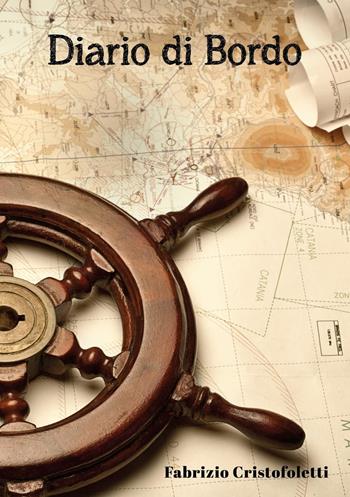 Diario di bordo - Fabrizio Cristofoletti - Libro Youcanprint 2024 | Libraccio.it