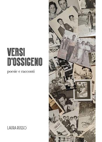 Versi d'ossigeno - Laura Russo - Libro Youcanprint 2024 | Libraccio.it