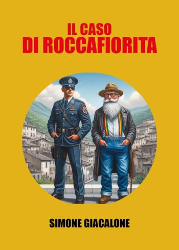 Il caso di Roccafiorita - Simone Giacalone - Libro Youcanprint 2024 | Libraccio.it