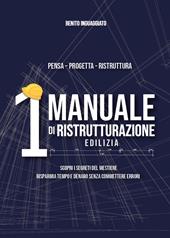 1° manuale di ristrutturazione edilizia