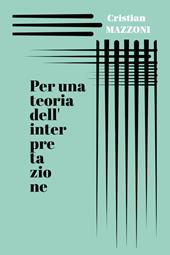 Per una teoria dell'interpretazione