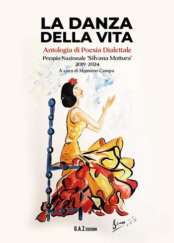 La danza della vita. Antologia di poesia dialettale  - Libro Youcanprint 2024 | Libraccio.it