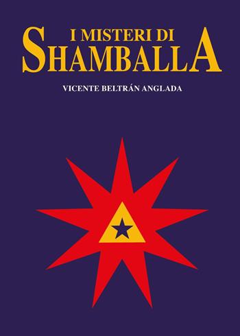 I misteri di Shamballa - Vicente Beltrán Anglada - Libro Youcanprint 2025 | Libraccio.it