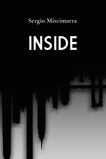 Inside - Sergio Miscimarra - Libro Youcanprint 2024 | Libraccio.it