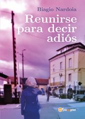Reunirse para decir adiós