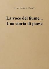 La voce del fiume... Una storia di paese