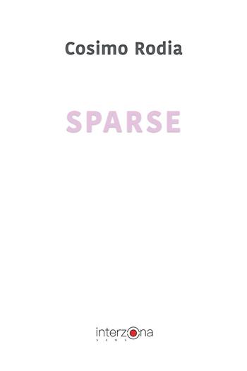 Sparse - Cosimo Rodia - Libro Youcanprint 2024 | Libraccio.it