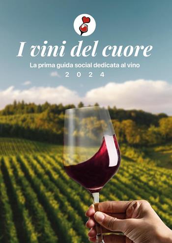 I vini del cuore - Olga Sofia Schiaffino - Libro Youcanprint 2024 | Libraccio.it