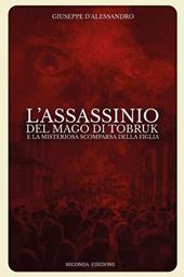 L'assassinio del mago di Tobruk e la misteriosa scomparsa della figlia
