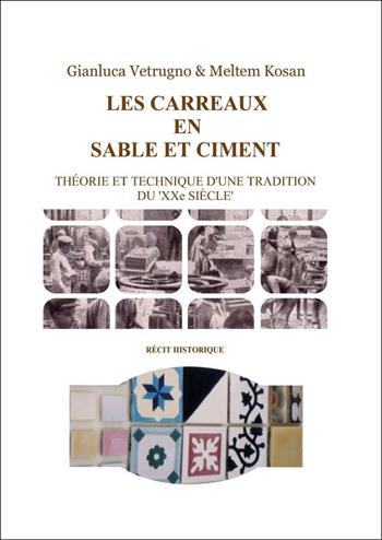 Les carreaux en sable et ciment - Gianluca Vetrugno, Meltem Kosan - Libro Youcanprint 2024 | Libraccio.it