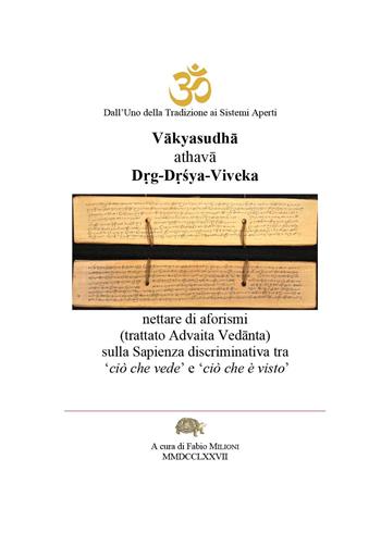 Vakyasudha athava D?g-D?sya-Viveka - Fabio Milioni - Libro Youcanprint 2024 | Libraccio.it