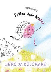 Pallina della felicità. Libro da colorare