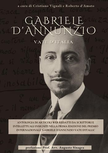 Gabriele d'Annunzio. Vate d'Italia  - Libro Youcanprint 2024 | Libraccio.it