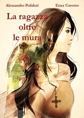 La ragazza oltre le mura