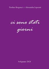 Ci sono stati giorni