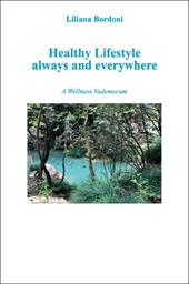 Healthy lifestyle always and everywhere